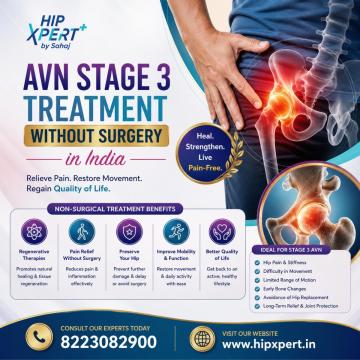 AVN Stage 3 Treatment Without Surgery in India - HipXpert