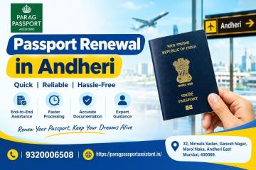 Passport Renewal in Andheri – Quick & Reliable Assistance