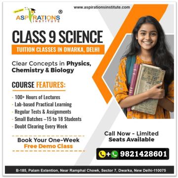 Class 9 Science Tuition in Dwarka: Complete CBSE Guide ( Syllabus)