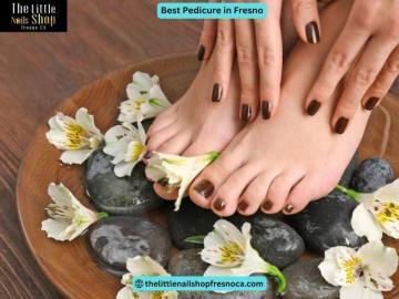 Find the Best Pedicure in Fresno for Beautiful Feet