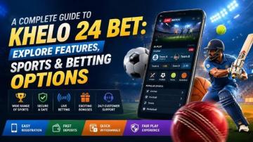 Khelo 24 Bet: Features, Sports & Betting Guide 2026