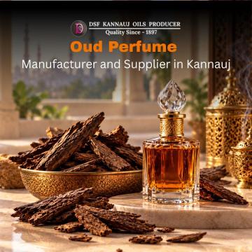 Oud Perfume Manufacturer and Supplier in Kannauj