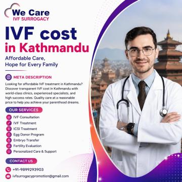 IVF Cost in Kathmandu: Affordable Fertility Treatment with Advanced IVF Surrogacy Solutions