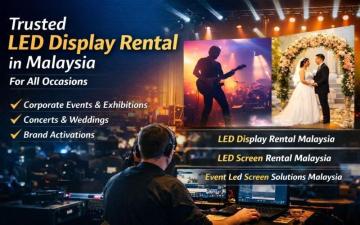 Trusted LED Display Rental in Malaysia for All Occasions