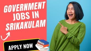 Government Jobs in Srikakulam