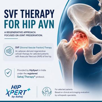 SVF Therapy for Hip AVN in India | Sahaj Therapy® by HipXpert