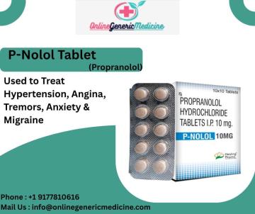 Buy P-Nolol (Propranolol) Tablet | OnlineGenericMedicine