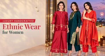 Luxury Handcrafted Ethnic Wear for Women: Festive Picks