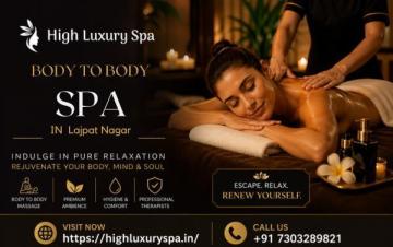 Best Body to Body Spa in Lajpat Nagar- High Luxury Spa