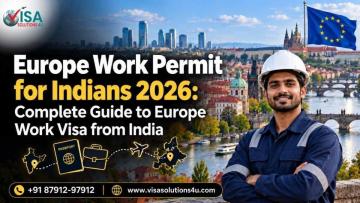 Europe Work Permit for Indians 2026: Complete Guide to Europe Work Visa from India