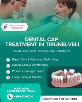 Dental cap in Tirunelveli