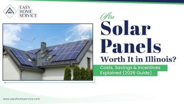 Is Solar Worth It? Solar Panel Cost in Illinois & Incentives