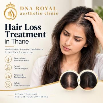Hair Loss Treatment in Thane at DNA Royal