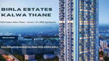 Birla Estates Kalwa Thane – Modern Living