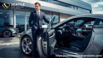Reliable Car Service in Seattle Washington You Can Trust