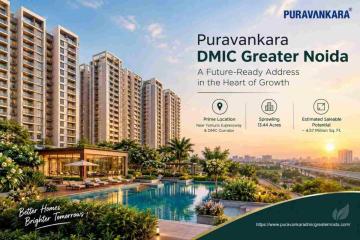Puravankara DMIC Greater Noida – New Residential Development