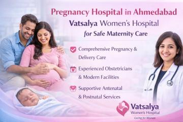 Trustworthy Pregnancy Ultrasound in Ahmedabad - Vatsalya Hospital