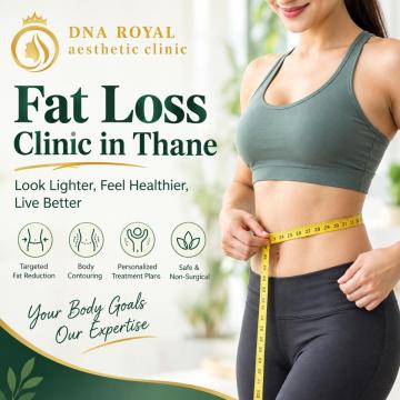 Explore professionally guided fat loss and body-contouring options at DNA Royal in Thane.