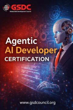 Agentic AI Developer Certification: Build Autonomous AI Expertise
