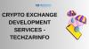 Crypto Exchange Development Services in India – Secure & Scalable Solutions