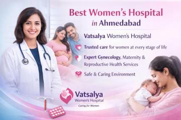 Best Women’s Hospital in Ahmedabad | Vatsalya Women’s Hospital