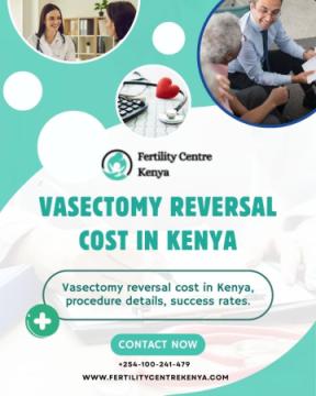 Vasectomy reversal cost in Kenya
