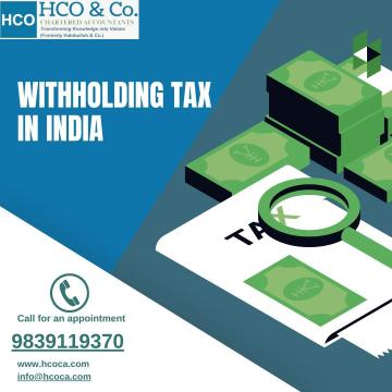 Strategic Tax Planning with Withholding Tax in India for Businesses