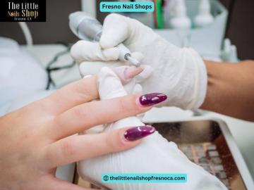 The Best Fresno Nail Shops for Quality Care Services
