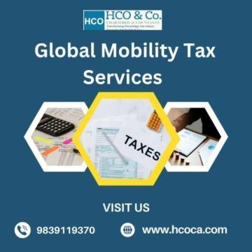 Global Mobility Tax Services for Growing Global Teams