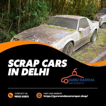 Scrap Cars in Delhi | Instant Cash & Free Pickup