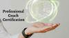 The Importance of Having a Coaching Certificate in Your Career
