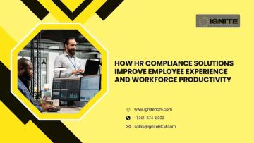 How HR Compliance Solutions Improve Employee Experience and Workforce Productivity
