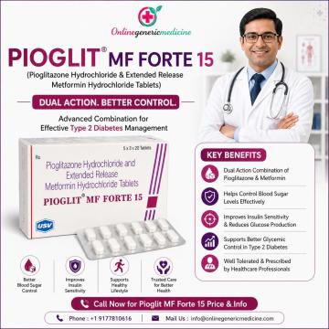 Pioglit MF Forte (Pioglitazone Metformin) | Check price,uses,dosage at onlinegenericmedicine