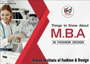 Things to Know About MBA in Fashion Designing