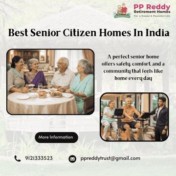 Top Senior Assisted Care Living Centre In Hyderabad | PP Reddy Retirement Homes