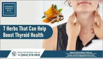 7 Herbs That Can Help Boost Thyroid Health