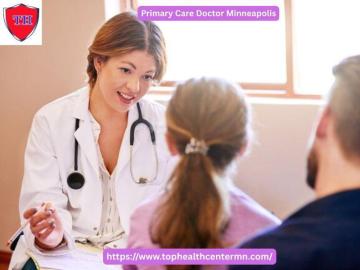 Primary Care Physician Minneapolis Near You