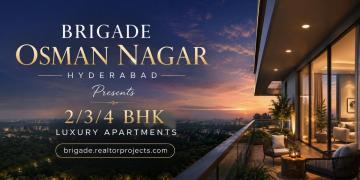 Brigade Osman Nagar Hyderabad – Premium Living Destination