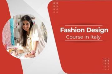 Fashion Design School in Italy – Enroll Today