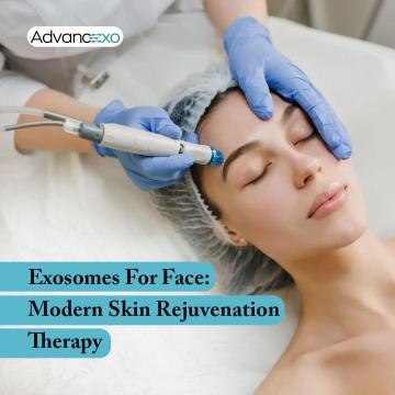 Exosomes for Face: Modern Skin Rejuvenation Therapy