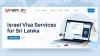 Get Your Israel Visa Easily – Apply Online with israelvisalanka.com!