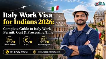 Italy Work Visa for Indians 2026: Complete Guide to Italy Work Permit, Cost & Processing Time