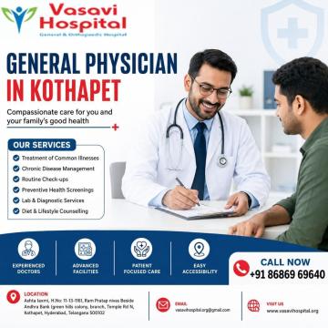 General Physician in Kothapet – Vasavi Hospital
