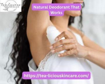 Natural Deodorant That Works for Long-Lasting