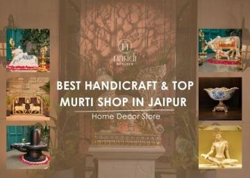 Best Handicraft & Top Murti Shop in Jaipur | Home Decor Store