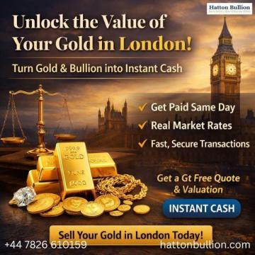 Sell Gold in London Today - Instant Cash, Top Market Rates