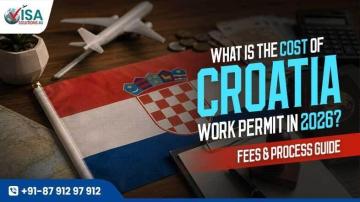 What Is the Cost of a Croatia Work Permit in 2026? Fees & Process Guide
