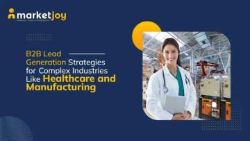 B2B Healthcare Technology Lead Gen That Filters Out Low-Fit Leads