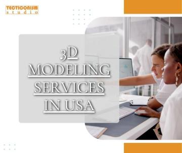 3D Modeling Services in USA
