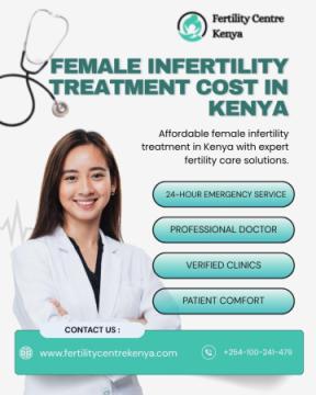 Female Infertility Treatment Cost in Kenya